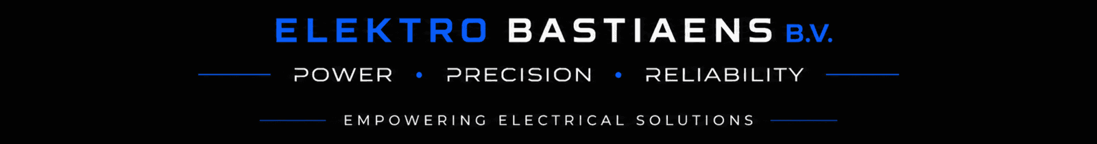 Elektro Bastiaens B.V. - Power, Precision, Reliability - Empowering Electrical Solutions
